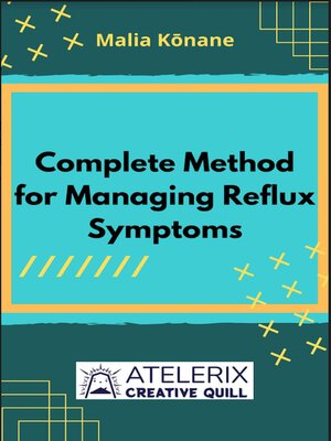 cover image of Complete Method For Managing Reflux Symptoms